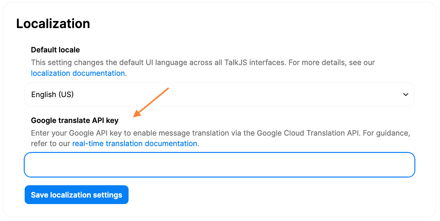 The localization section on the TalkJS dashboard, with the field to add the Google translate API key.