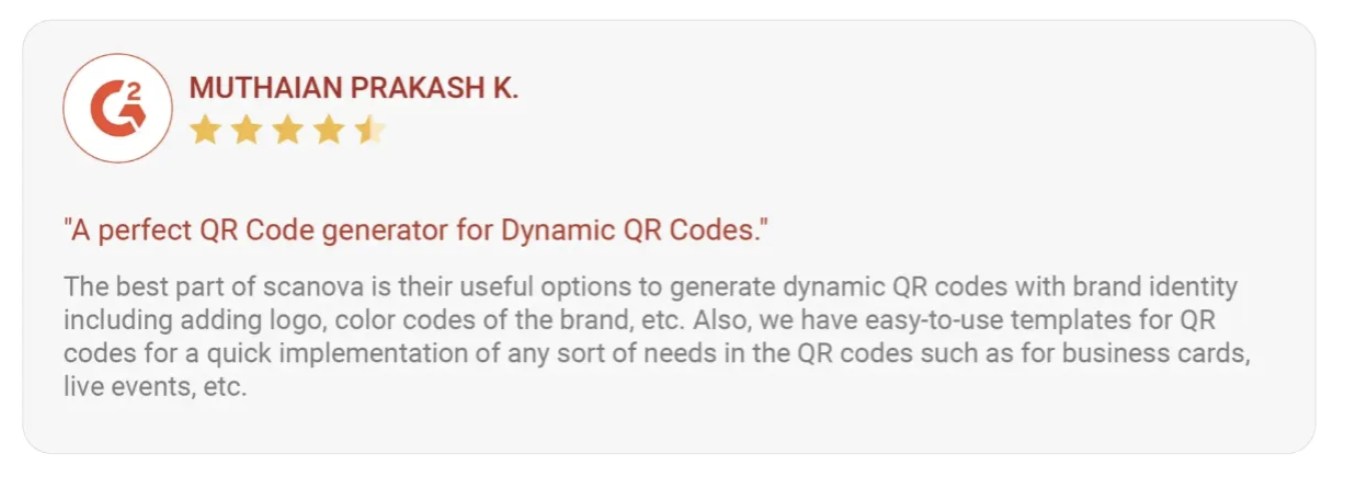 A snapshot of a G2 review by Muthaian Prakash on Dynamic QR Code feature briefing about their experience. 