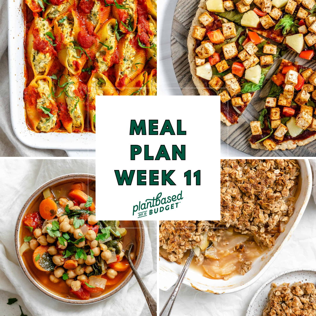 Week 11 Meal Plan - Plant-Based on a Budget