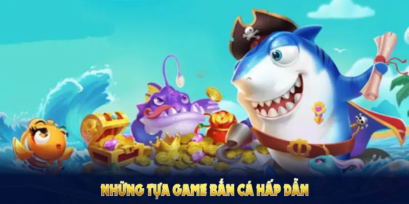 Tổng hợp những tựa game bắn cá Kubet88 đáng để bạn tham gia