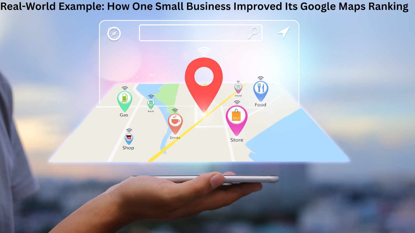 Real-World Example: How One Small Business Improved Its Google Maps Ranking