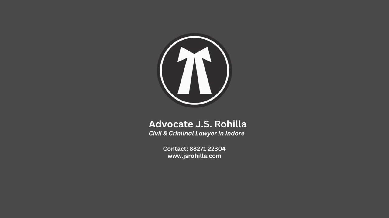 Advocate J.S. Rohilla | Civil & Criminal Lawyer in Indore