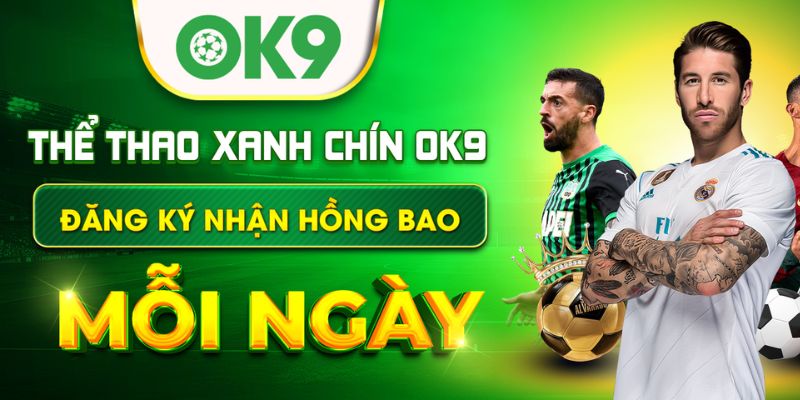 OK9 - Sân chơi cá cược đẳng cấp nhất hiện nay