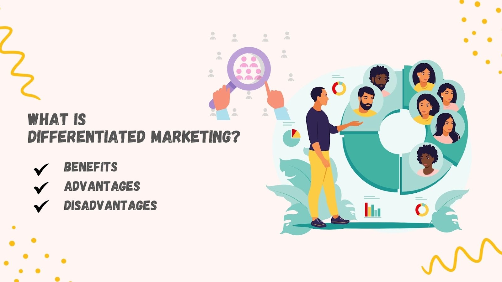 Differentiated Marketing, Benefits, Advantages and Disadvantages