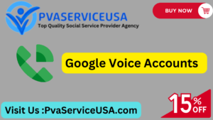 Buy Google Voice Accounts