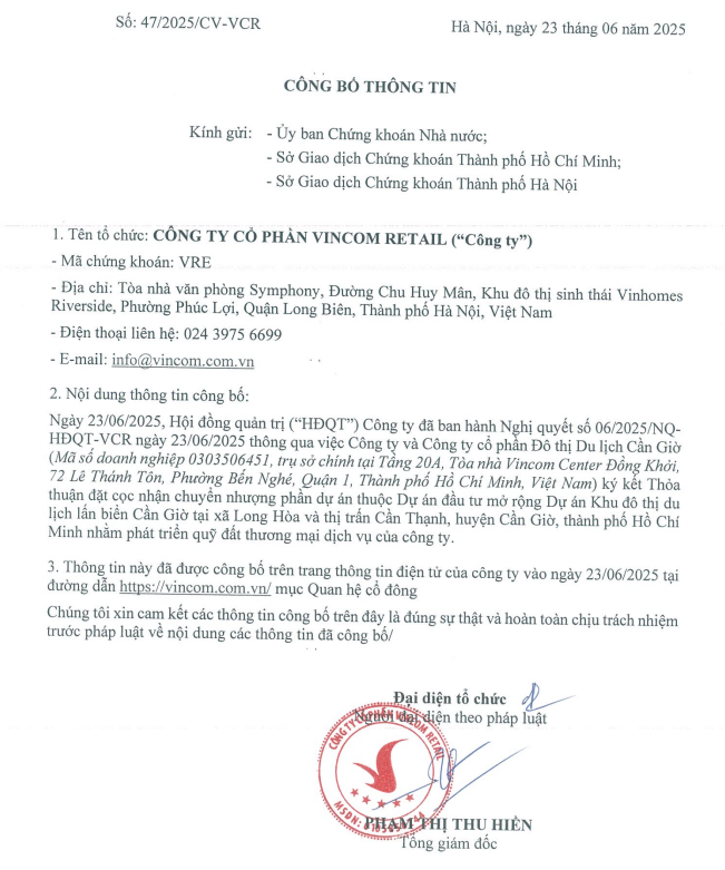 Nghị quyết thông qua việc ký kết thỏa thuận đặt cọc với Công ty CP Đô thị Du lịch Cần Giờ để nhận chuyển nhượng một phần dự án đầu tư mở rộng Dự án Khu đô thị du lịch lấn biển Cần Giờ (Nguồn: Nghị quyết số 47/2025/CV-VCR, Công ty CP Vincom Retail)