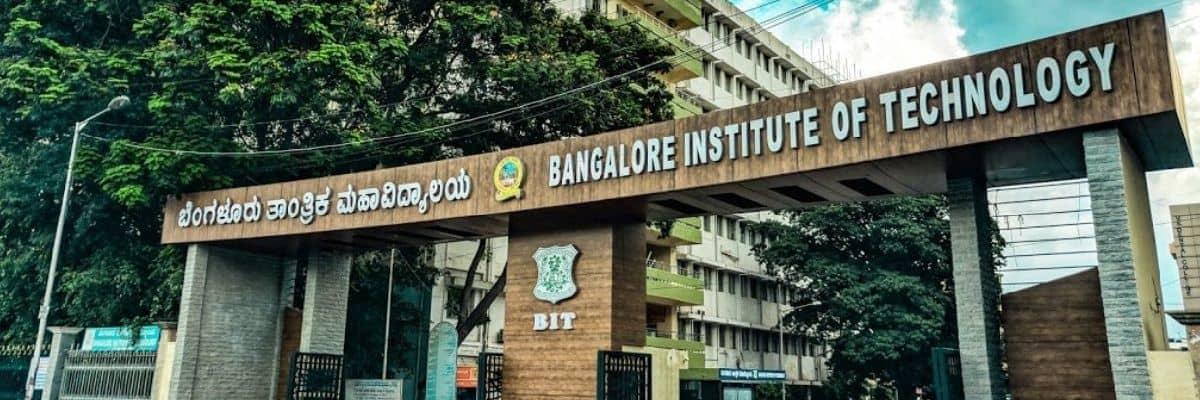 Bangalore Institute Of Technology: Admission Fees, Courses, Ranking