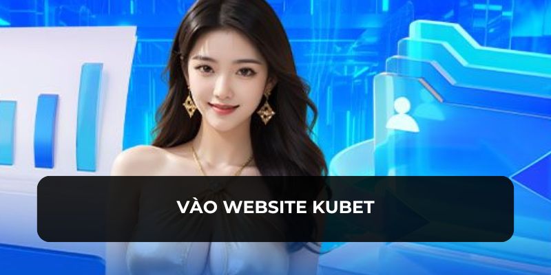 Truy cập vào trang chủ của nhà cái để thực hiện tạo tài khoản