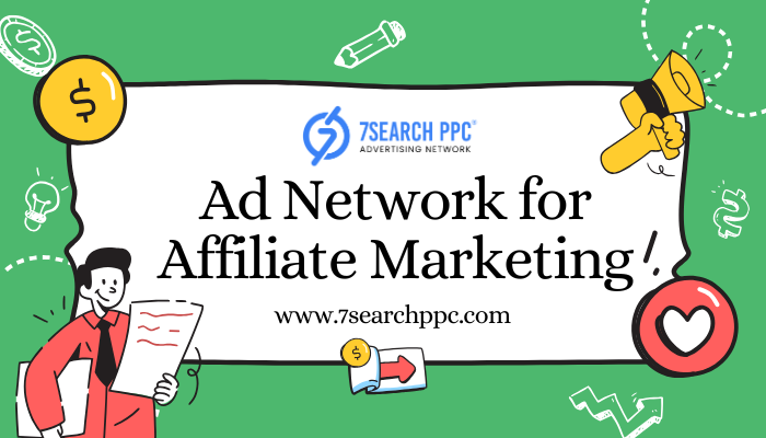 ad network for affiliate marketing