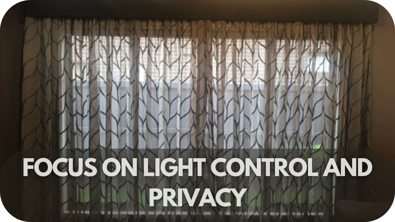 Focus on Light Control and Privacy