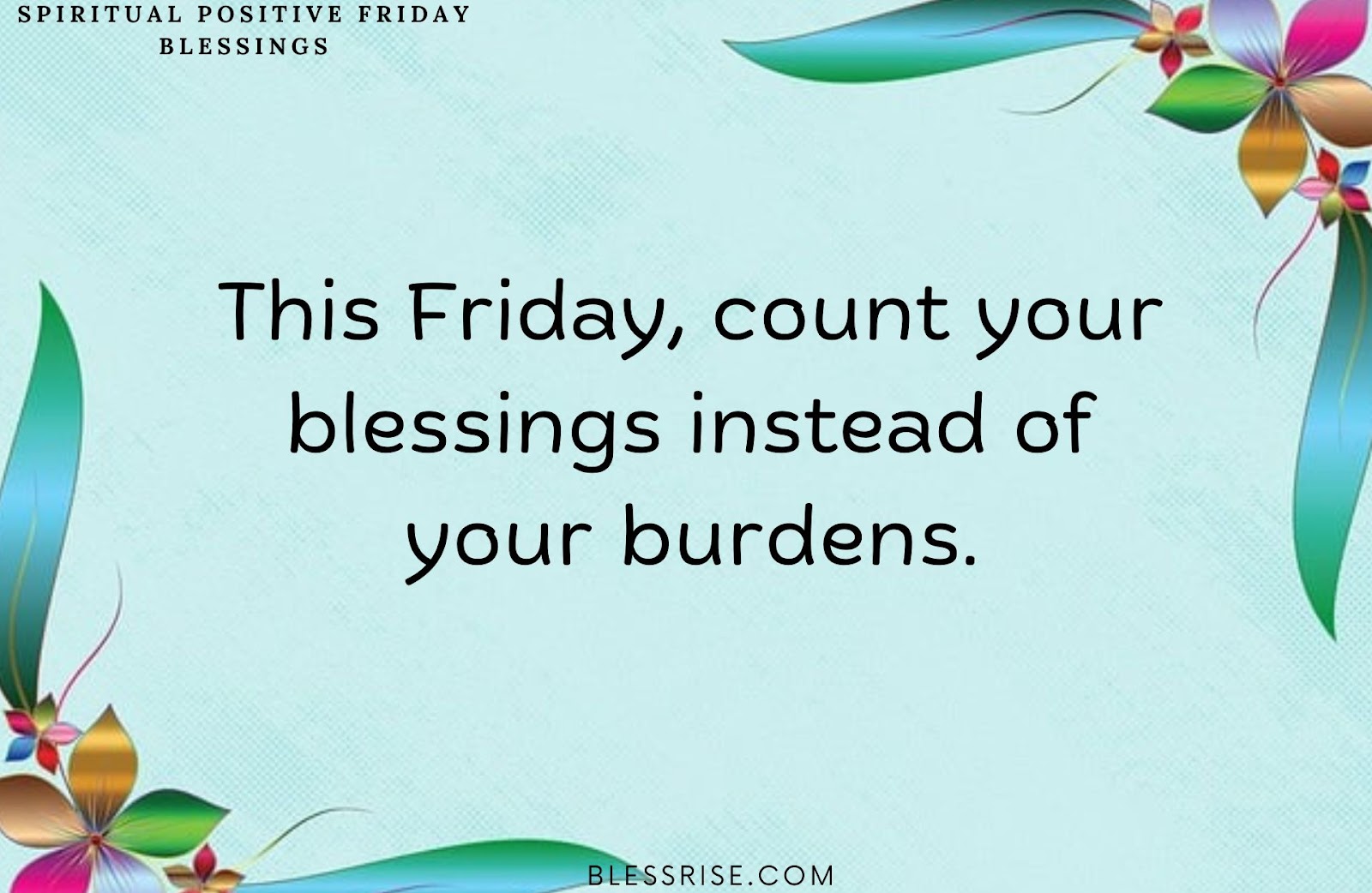 Friday blessings
