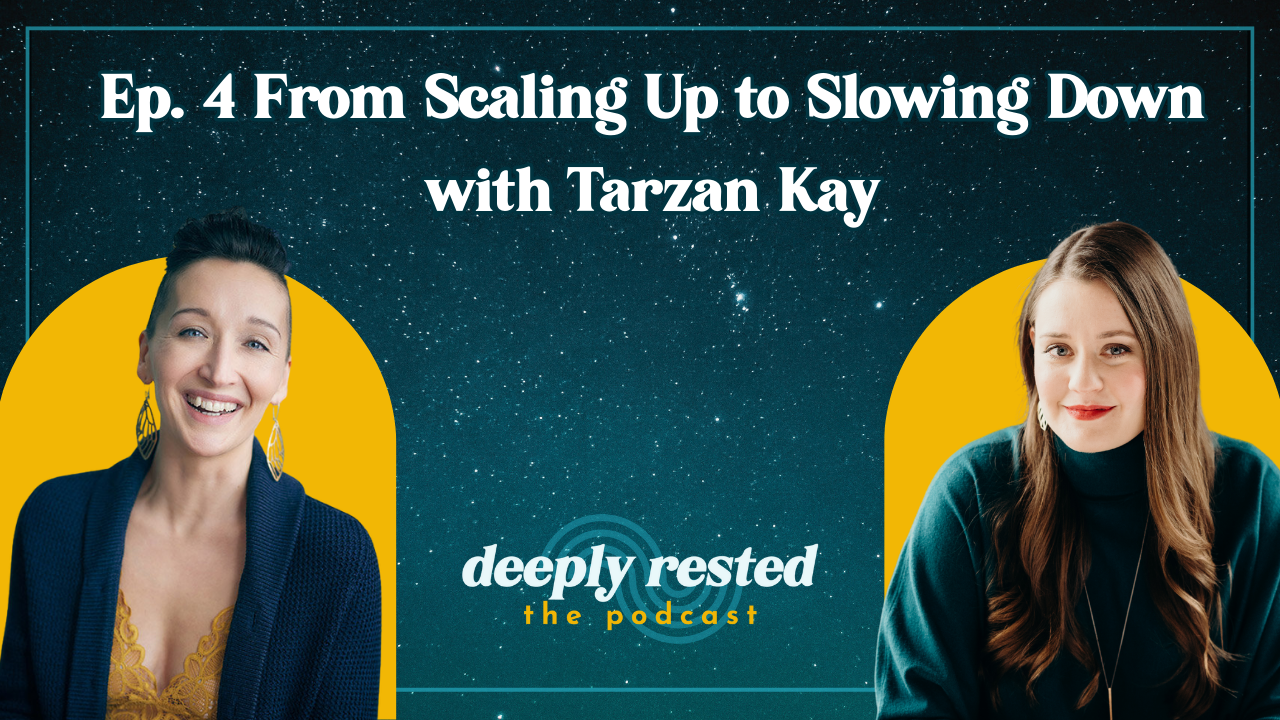 promo graphic for the deeply rested podcast interview titled, Ep. 4 From Scaling Up To Slowing Down, with a picture of Tarzan in a chunky wool cardigan and her favourite moth wing earrings, and Maegan Megginson, a long brown haired white woman about Tarzan's age, with red lipstick and a witchy green shirt with a long necklace. 