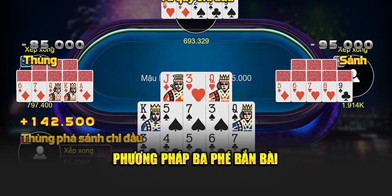 Phương pháp ba phé bắn bài