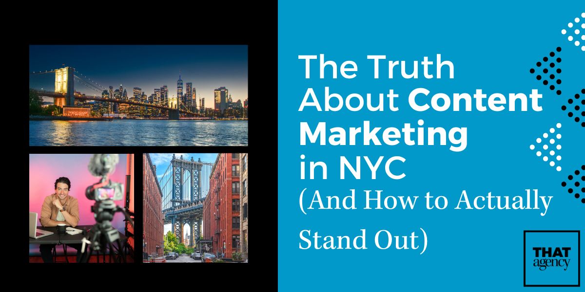 The Truth About Content Marketing NYC (And How to Actually Stand Out)