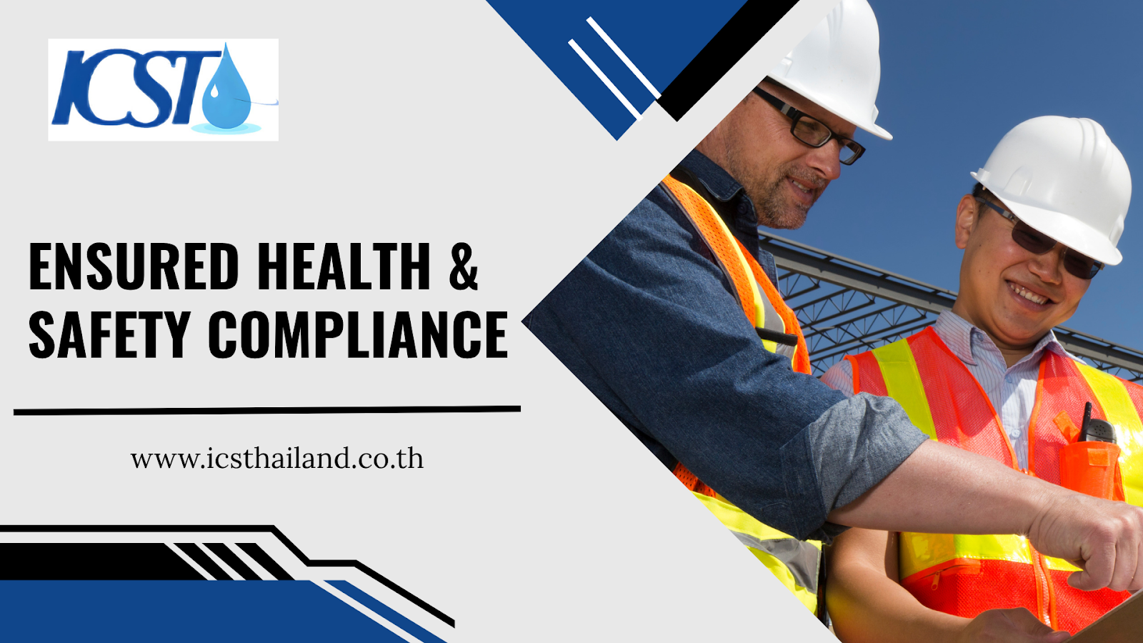 Two male technicians in hard hats and safety vests smiling and discussing something on a clipboard, with text 'Ensured Health & Safety Compliance' and the ICST logo. The website www.icsthailand.co.th is also visible