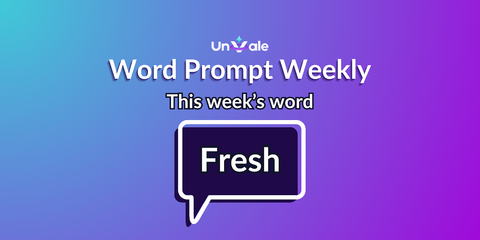 Word Prompt challenge is "Fresh".