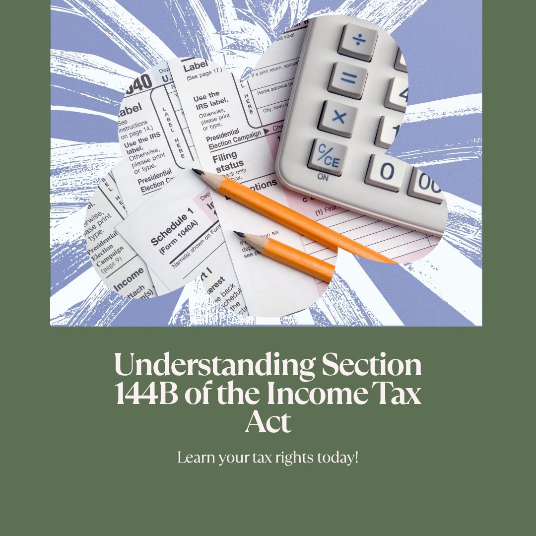 Section 144B of the Income Tax Act: Faceless Assessment
