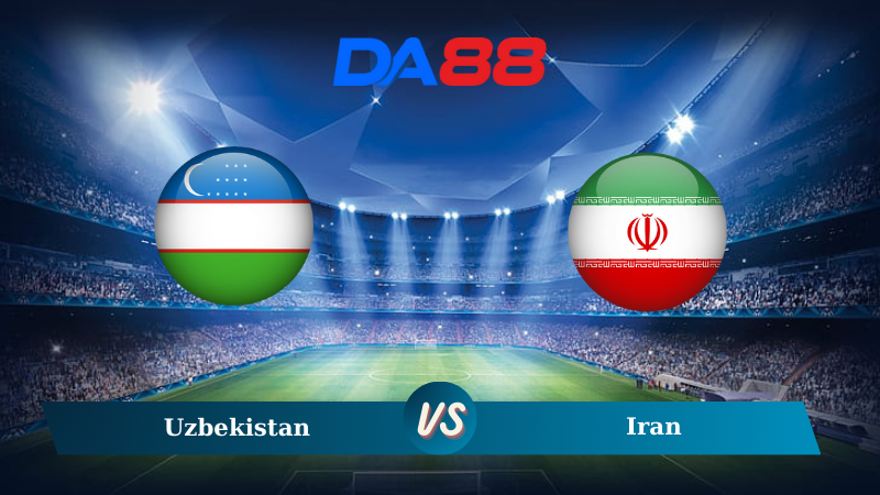 Soi kèo Uzbekistan vs Iran 21h00 ngày 10/10/2024