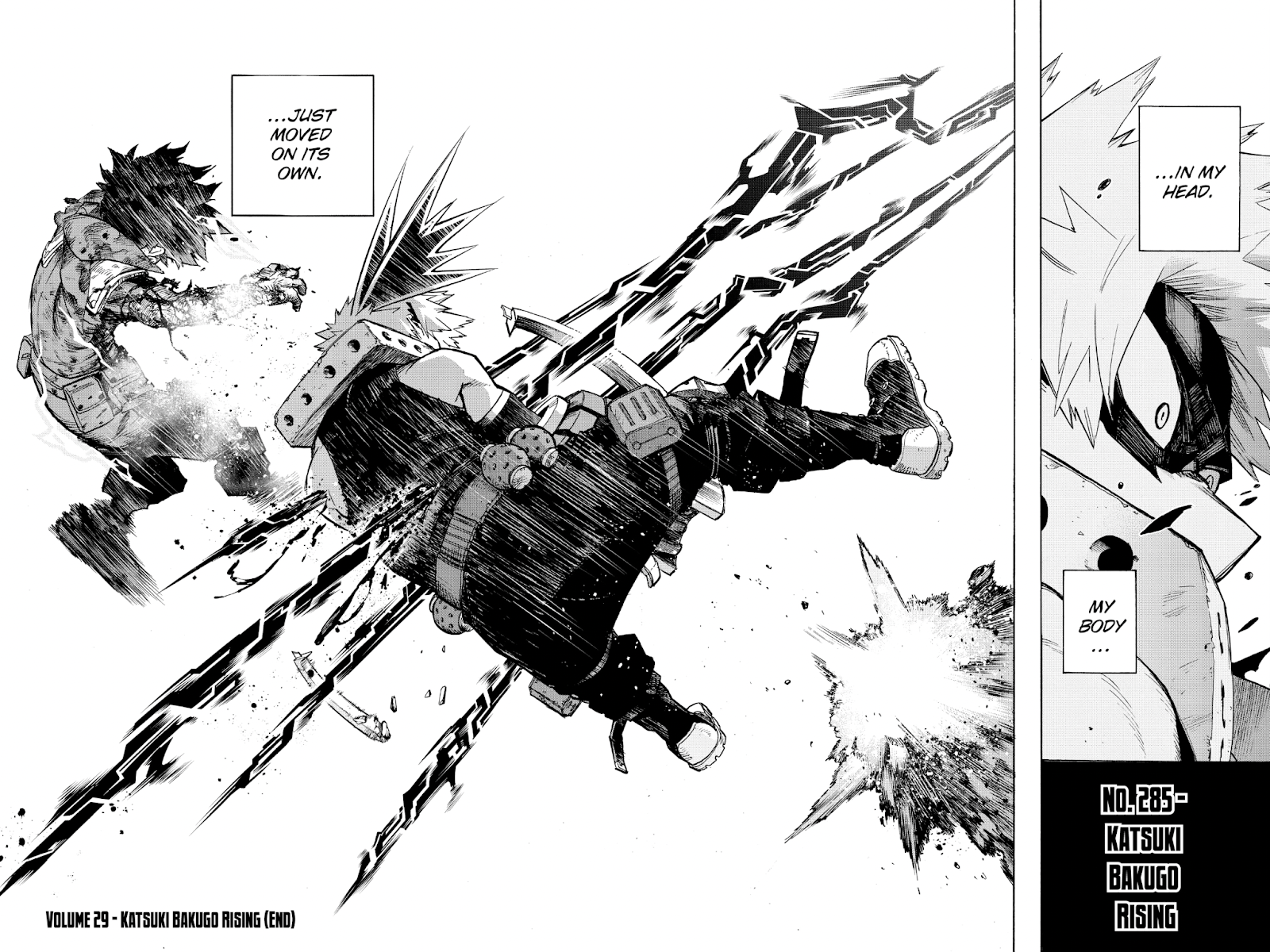 <a href="https://comick.io/comic/boku-no-hero-academia/jBJM4-chapter-285-en">Chap 285 - Bakugo Katsuki: Trỗi Dậy</a> (Bản dịch tiếng Anh của VIZ)