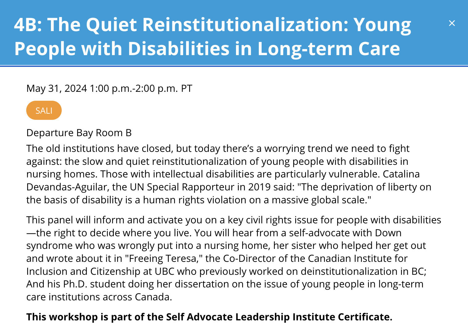 Franke James led a panel called, “The Quiet Reinstitutionalization: Young People with Disabilities in Long-term Care.” Inclusion BC 2024 conference 