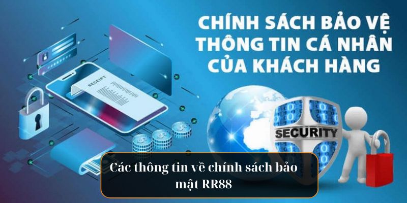 Những thông tin về chính sách bảo mật là gì 