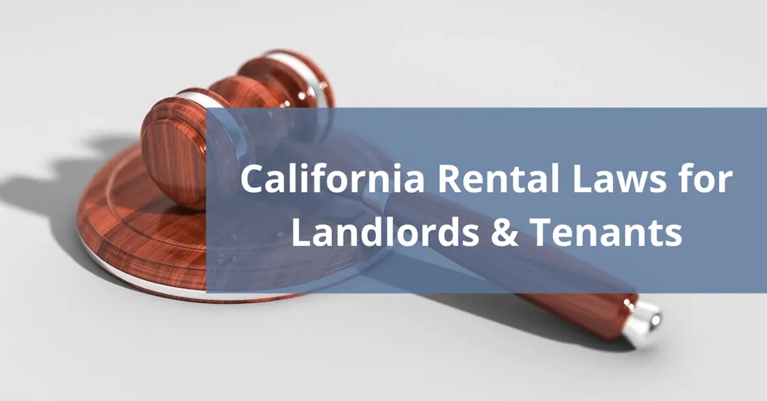 California Landlord Tenant Law: An Overview