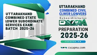 Uttarakhand Combined State Civil Lower Subordinate Services Exam Preparation बैच 2025-26 Short Information : Uttarakhand Combined State Civil Lower Subordinate Services Released the notification. All the candidates who are interested in this Uttarakhand Combined State Civil Lower Subordinate Services recruitment and fulfil the eligibility can apply online from the official website. Read the notification for Uttarakhand Combined State Civil Lower Subordinate Services get Free Book PDF study Notes Download Previous Year Paper Admit card Exam City Date Result Answer Key mock test video classes, eligibility, age limit, selection procedure, syllabus, pattern, pay scale, and all other information in Uttarakhand Combined State Civil Lower Subordinate Services