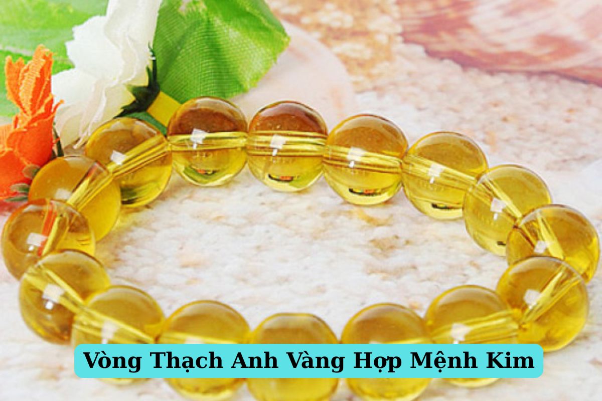 Vòng Thạch Anh Vàng Hợp Mệnh Gì? Tuổi Nào Nên Đeo Để Hút Tài Lộc? - Phụ Kiện Điện Tử Việt Nam