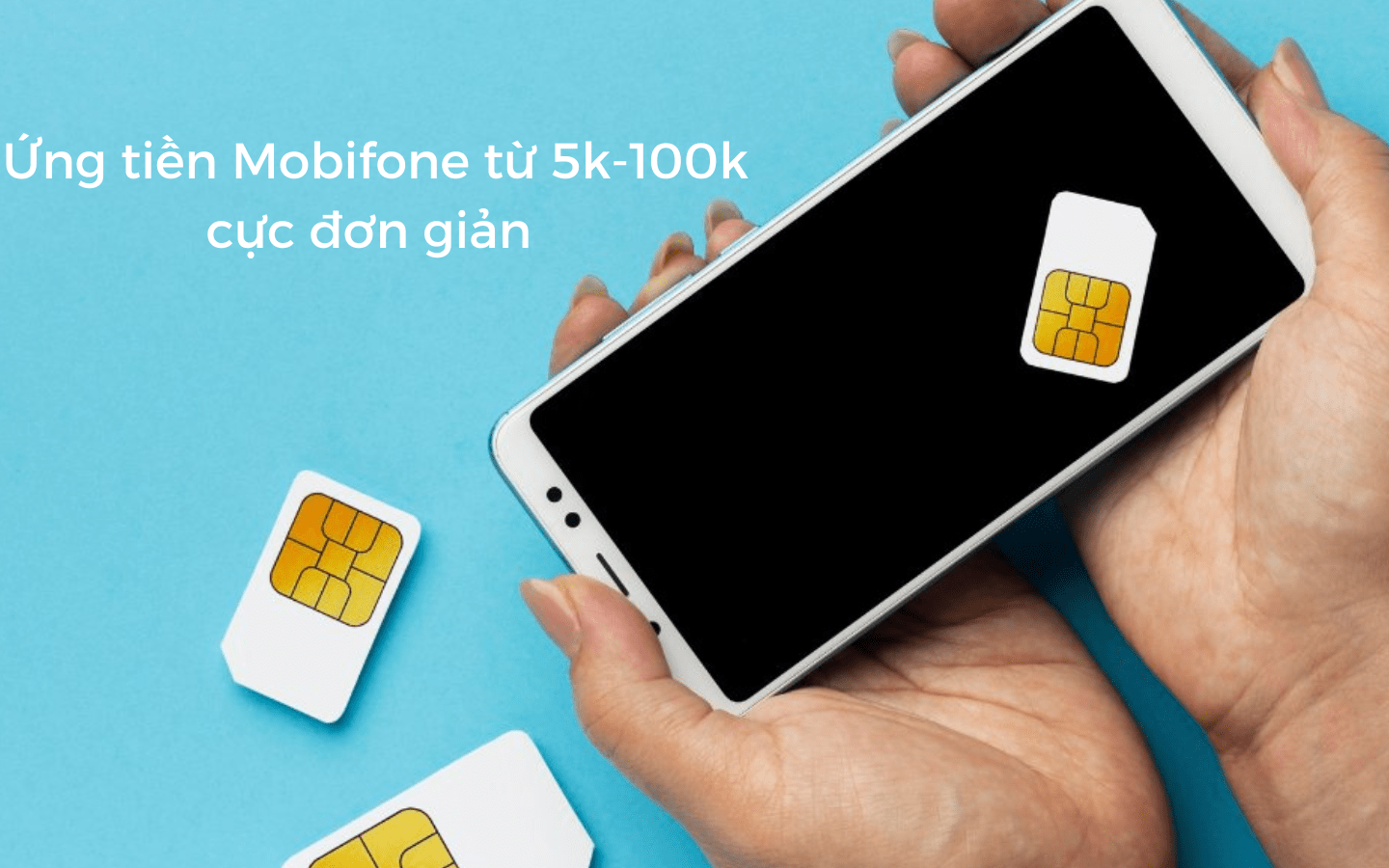 Cách ứng tiền Mobifone từ 5k-100k vào tài khoản chính cực đơn giản 
