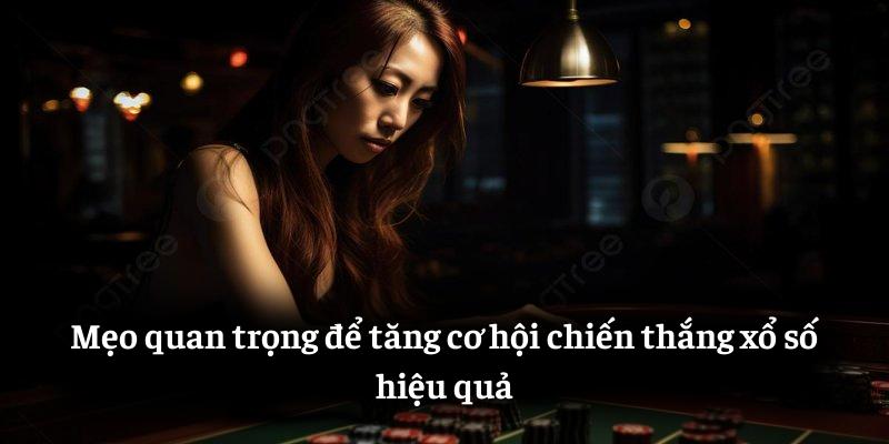 Mẹo quan trọng để tăng cơ hội chiến thắng xổ số hiệu quả