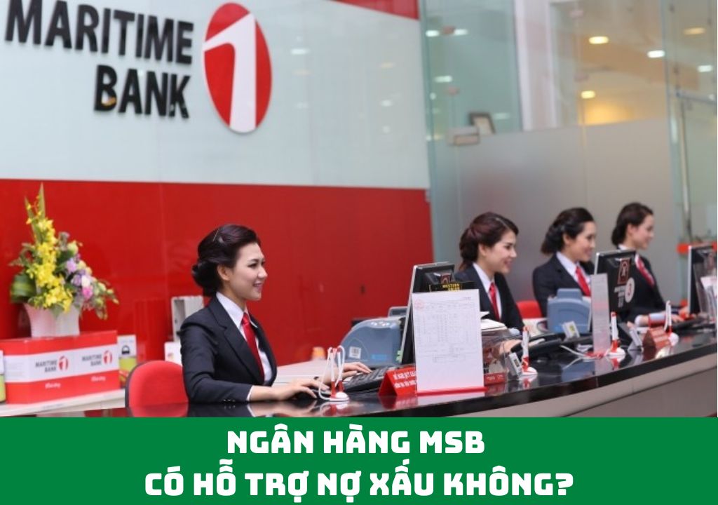 ngân hàng msb có hỗ trợ nợ xấu không