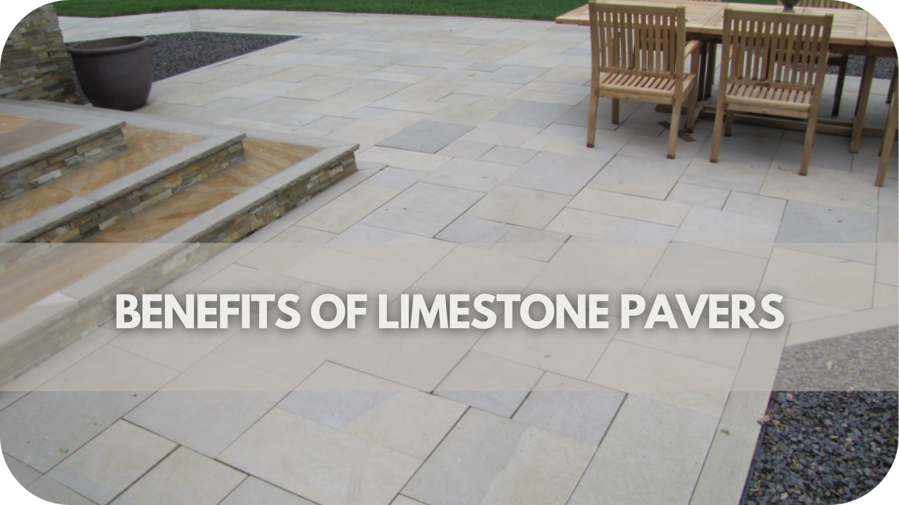 Benefits of Limestone Pavers