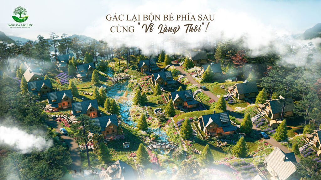 Đất nghỉ dưỡng Bảo Lộc. Làng Oa đẹp nao Lòng Bảo Lộc