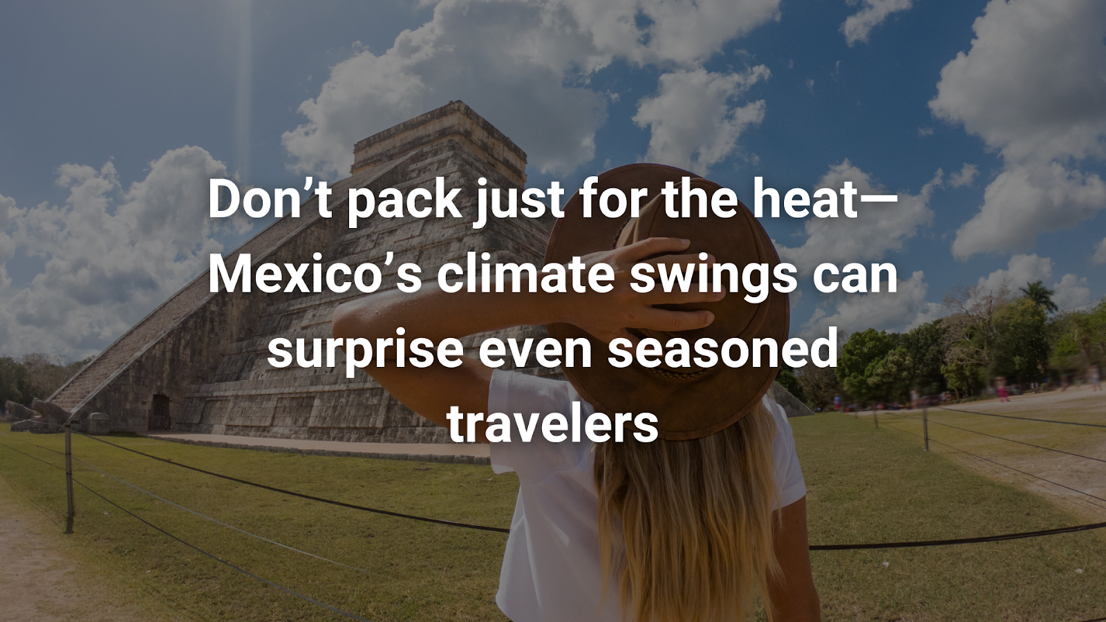 mexico climate swings