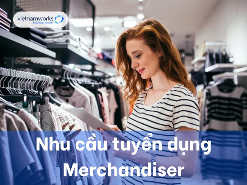 Tuyển dụng Merchandiser