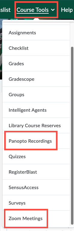 This image is from within a course in Brightspace with a box around "Course Tools" and on that menu a box around "Panopto Recordings". 