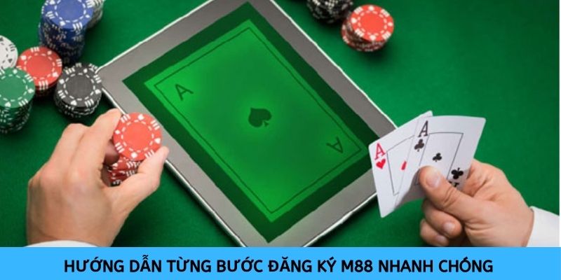 Cách đăng ký tài khoản tại M88 đơn giản, dễ dàng