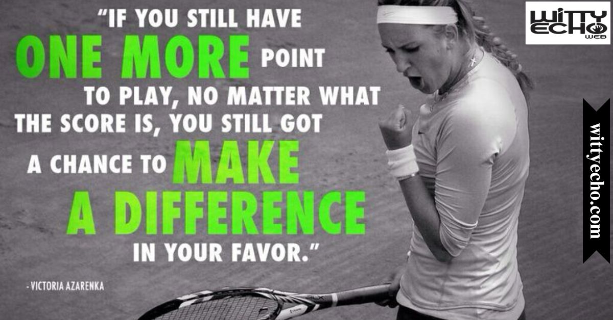 Inspirational Tennis Quotes to Keep You Motivated