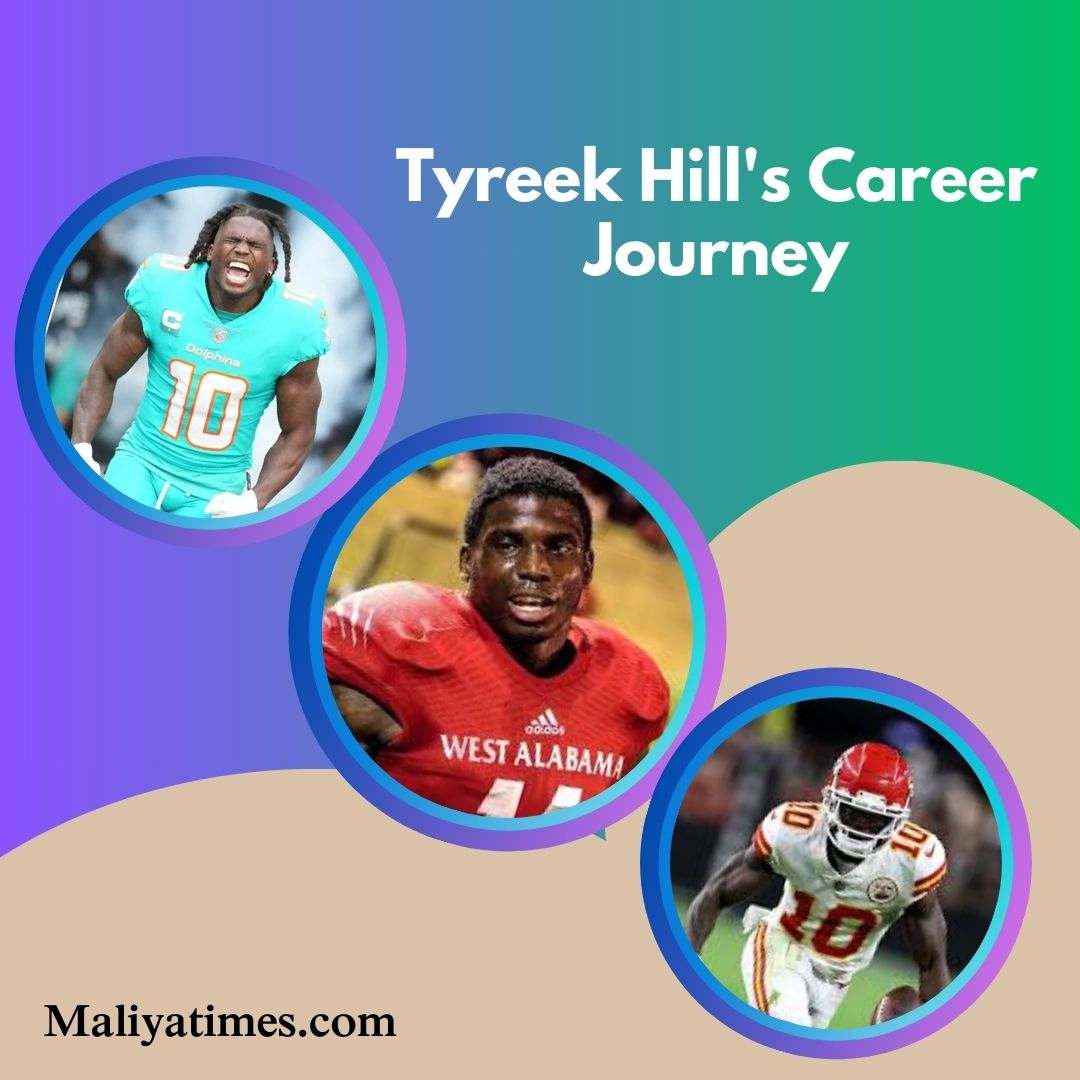 Tyreek Hill's Career Journey