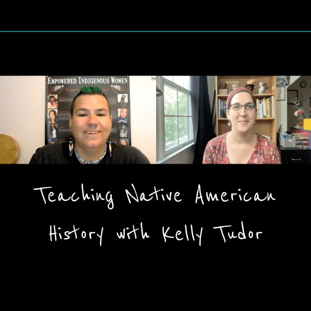 An Apache woman with dangling earrings smiles on the left side of a Zoom screen. On the right is a white woman in a pink dress. The text says Teaching Native American History with Kelly Tudor. 