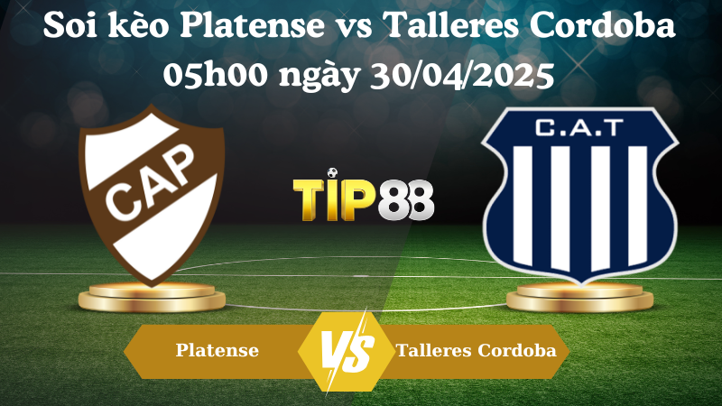 Soi kèo Platense vs Talleres Cordoba 05h00 ngày 30/04/2025