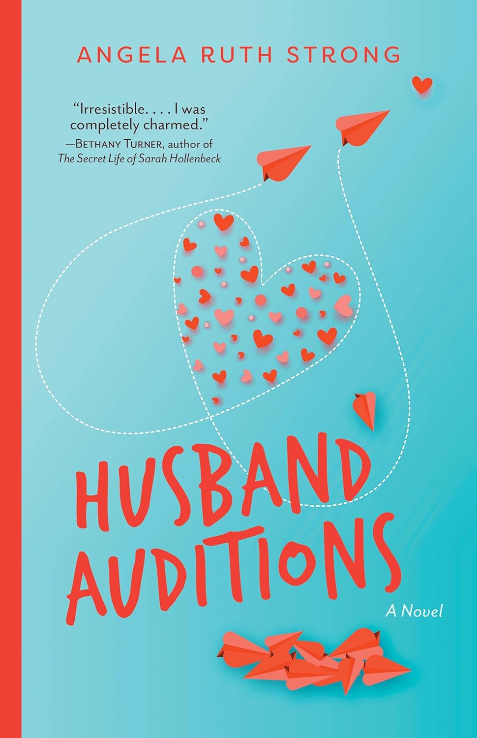 Husband Auditions: A Novel (Love Off Script Book 1)