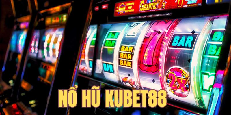 Nổ hũ Kubet88 đa dạng game