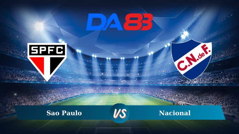 Soi kèo Sao Paulo vs Nacional Montevideo 05h00 ngày 23/08/2024