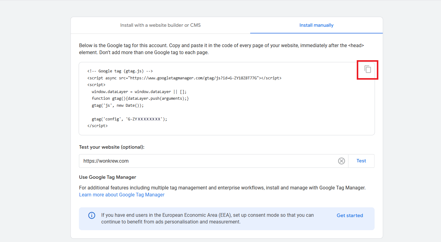 And then select Install Manually and click on the Copy icon to copy the Global Site Tag (gtag.js) code snippet.9 Simple Steps to Set Up Google Analytics for Beginners | Wonkrew
