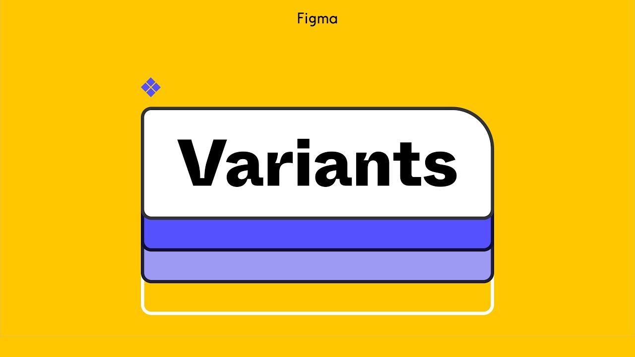 Figma Tutorial: Variants