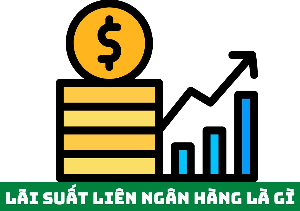 lãi suất liên ngân hàng là gì