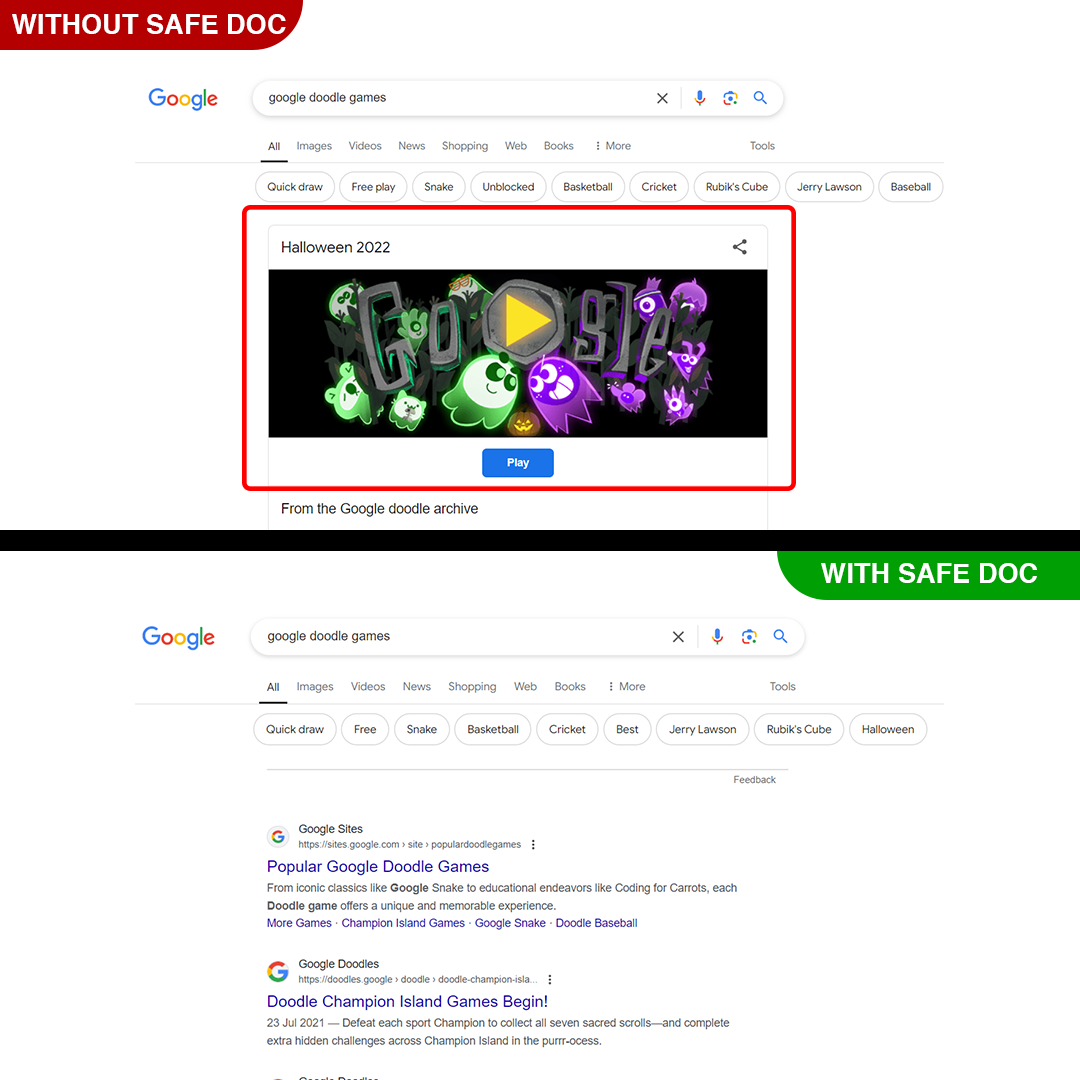 With Safe Doc, searching up “Google Doodle Games” will not display the window to play the game.