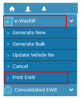 Print EWB’ under the ‘E-Waybill’ menu