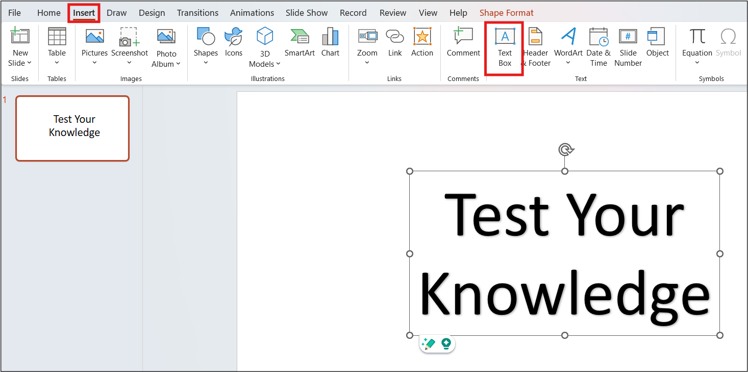 Insert > Text Box Option in PowerPoint.